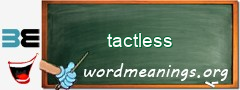 WordMeaning blackboard for tactless